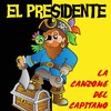 La Canzone Del Capitano - El Presidente