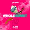 Whole Hunnit (Explicit) - Kelow Ronens