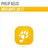 Adelante 2K17 (Radio Edit) - Philip Aelis