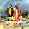 Bohot Hi Zyada Hard - Jizzy&TangShan&Yash