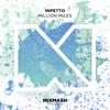 Million Miles (Original Mix) - Inpetto