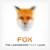 Fox(feat. Laar) (Explicit) - The Linesbeard&Laar