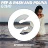 Echo (Original Mix) - Polina&Pep & Rash