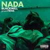 Nada(feat. FBS Studio) (Explicit) - Blackmill&FBS Studio