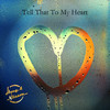 Tell That to My Heart - Hoeg&Nilsson
