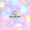 Call Me Out(feat. Xistential & JayGoldz) (Explicit) - Xaiyo&Xistential&JayGoldz