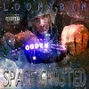 Space Ghosted (Explicit) - Loonybin