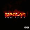 Bipolar - Dennis Dj&MC Leleto