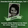 Seemann (Deine Heimat ist das Meer) - Lolita