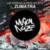 Zumatra (Original Mix) - Laz Perkins&Eros Acosta