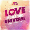 Love Rules The Universe - Mark With A K