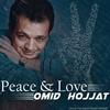 Peace & Love (Solh va Eshgh) - Omid Hojjat