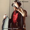 People Don't Change - Zack Walters