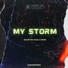 My Storm(feat. Ripper) (Explicit) - Abe on the track&Ripper