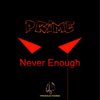 Never Enough (Original Mix) - PRIME