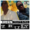 Truly - Jigsy King&RIAN