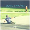 Skate Tape Kid - Nice