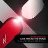 Love Around The World (Original Mix) - Lifted Emotion