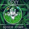 Space Cake (Explicit) - Dexy