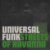 Streets of Havanna (Swell Session Remix) - Universal Funk&Swell Session