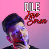 Dile - Jose Seron