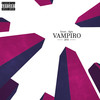 VAMPIRO (Explicit) - Lacan&Dgio