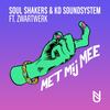 Met Mij Mee (Radio Mix) - Soul Shakers&KD Soundsystem&ZwartWerk