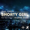 Shorty Girl - Jhon Kleiber&Andrew Boss