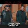 Prishtina Dhe Shkupi - Zyber Avdiu&Shemi&Iliret