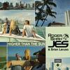 Higher Than the Sun - Roger Shah&JES&Brian Laruso
