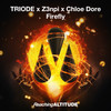 Firefly - Triode&Z3NPI&Chloé Doré