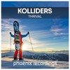 Thrival (Radio Mix) - Kolliders