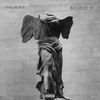 Believe It (Explicit) - Dali Rock