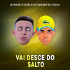 Vai Desce do Salto (Explicit) - MC Gideone&DJ DEIVÃO&DJ SATI MARCONEX&Dj Biel Divulga