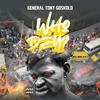 Who Dey? (Explicit) - General Tony Goskolo