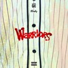 Warriors (Explicit) - YDFWÑ&Bluesky