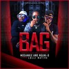 Bag (Explicit) - Mosankie&Nguni G&Lolli Native