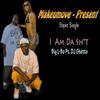 I am Da Shit (feat. DJ Ghetto & Big L-Bo|Explicit) - Makeumove&DJ Ghetto&Big L-Bo