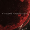 A Thousand Punctured Veins - CLIENTS