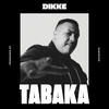 Tabaka (Explicit) - DIKKE