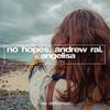 To The Sky (Original Mix) - No Hopes&Andrew Rai&Angelis