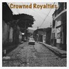 Crowned Royalties - Don Campeon