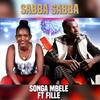 Songa Mbele - Sabba Sabba&Fille