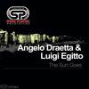 Sun Goes (Original Mix) - Angelo Draetta&Luigi Egitto