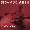 Desamor Arte - Osky Vlk