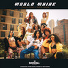 World Whine - Tribal Kush&Blaiz Fayah