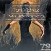 Mi Flamenca (Ruben Sanchez Essentia Remix) - Toni Vilchez