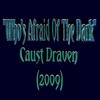 Who's Afraid Of The Dark (Explicit) - Caust Draven