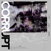 Corrupt - Lizdek&Nikola Lizdek