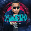 Devagarinho (Explicit) - MC RD&DJ HB